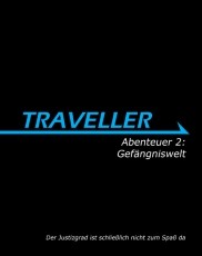Traveller Abenteuer 2: Gefängniswelt