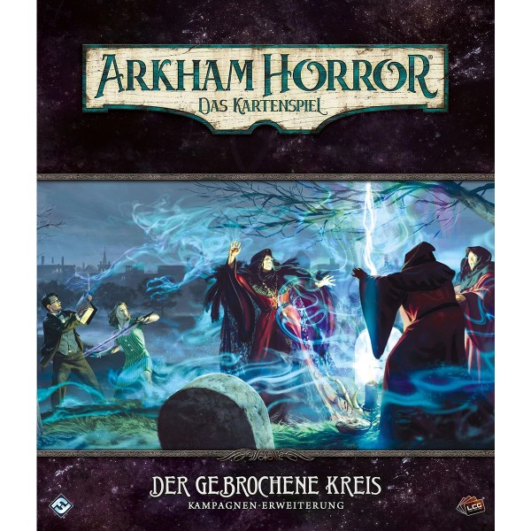 Arkham Horror: Das Kartenspiel – Der gebrochene Kreis (Kampagnen-Erweiterung)