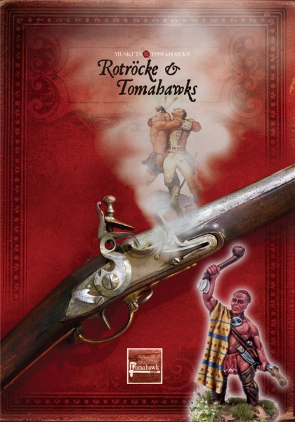 Muskets & Tomahawks Rotröcke & Tomahawks (Deutsch)